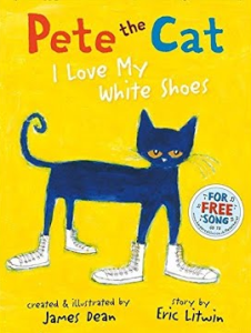 Pete the cat - I love my white shoes book cover