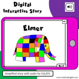 Digtal Interactive story. Elmer. Learining stories through games, stories and craft
